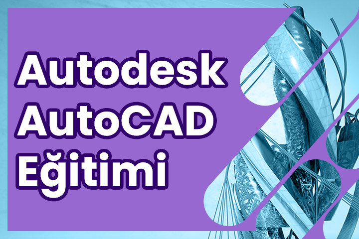 Autocad Kursu Eğitimi