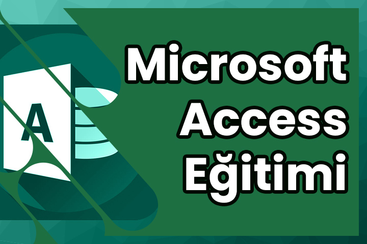 Microsoft Access Kursu Eğitimi