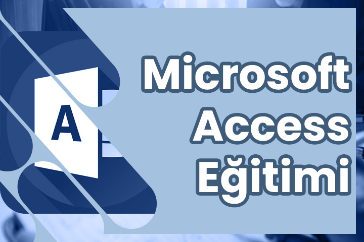 Microsoft Access Kursu Eğitimi