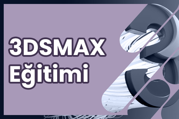 3dS Max Kursu Eğitimi