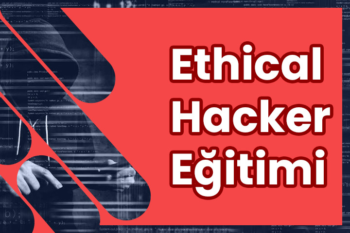 Ethical Hacker Kursu Eğitimi