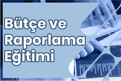 Bütçe ve Raporlama Eğitimi
