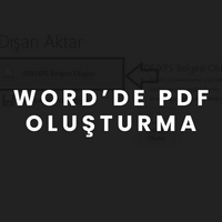 Word’de PDF Oluşturma nasıl yapılır?