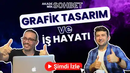 GRAFİK TASARIM AKADEMİK SOHBET