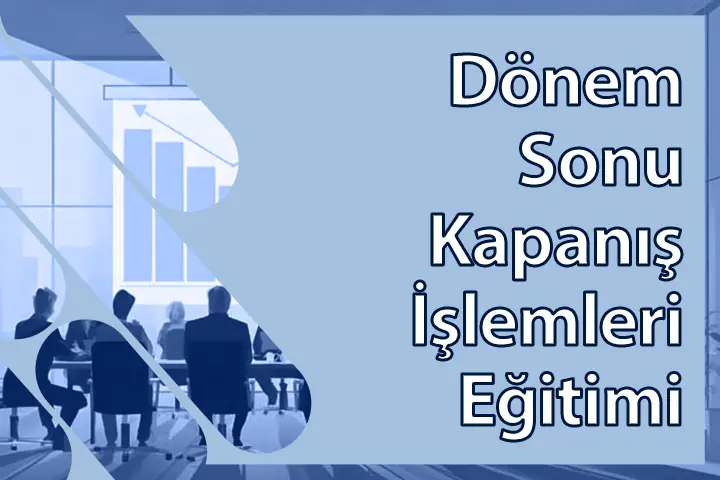 Dönem Sonu Kapanış Eğitimi